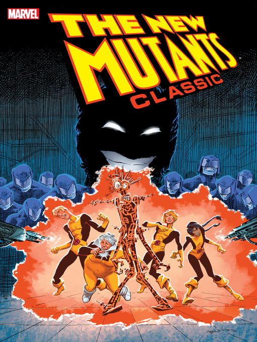 Title details for The New Mutants Classic (2006), Volume 7 by Chris Claremont - Available